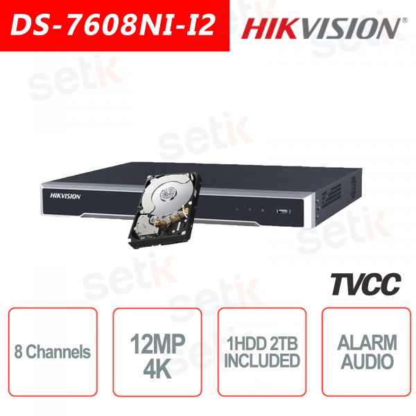 NVR Hikvision 8 canales 12MP 4K ULTRA HD + HDD 2TB Alarma de audio