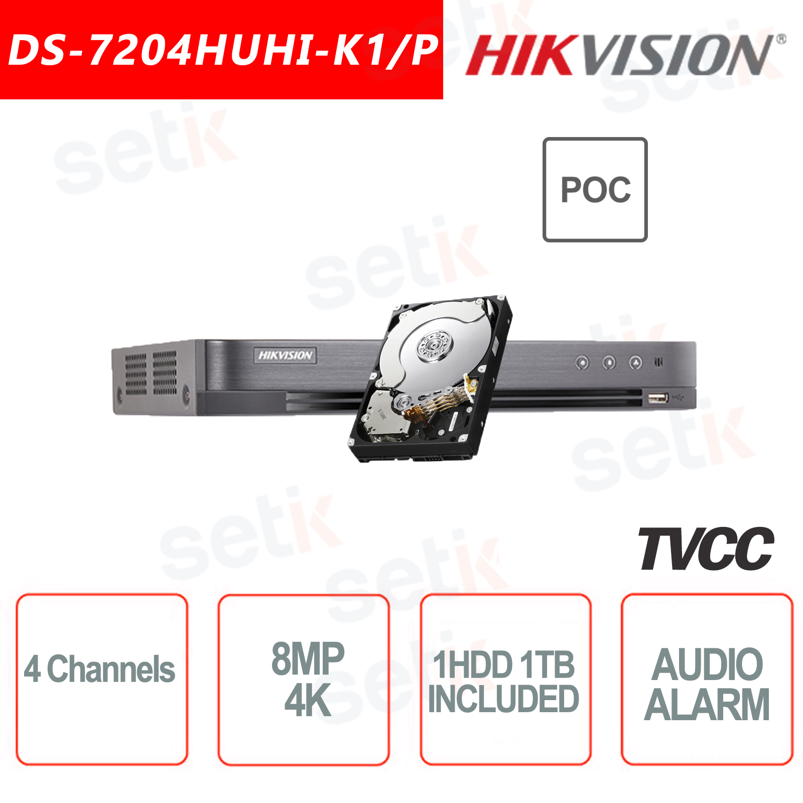 Ds 74huhi K1 P Dvr Hikvision 4 Canaux 8mp 4k Ultra Hd Disque Dur 1 To Et 4 Ports Poc Setik Biz