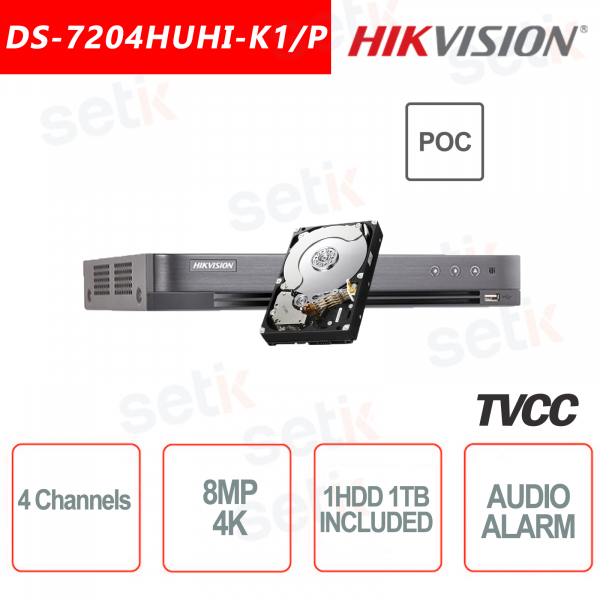 DVR Hikvision 4 Canali 8MP 4K ULTRA HD + HDD 1TB con 4 Porte PoC