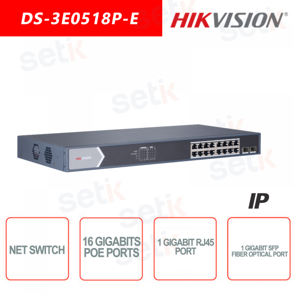 Hikvision 18 puertos ~ 16 puertos Gigabit PoE ~ 1 puerto Gigabit RJ45 ~ 1 puerto Gigabit SFP Switch de red