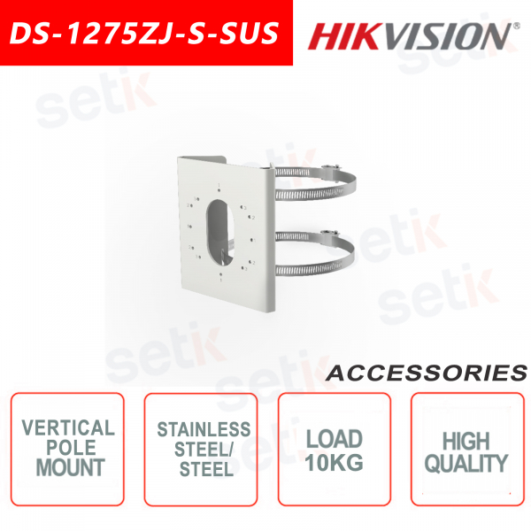 Vertical support for pole mounting cameras in stainless steel - Hikvision