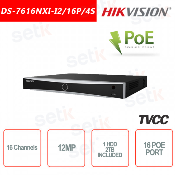NVR Hikvision 16 Canali 12MP 4K ULTRA HD + HDD 2TB con 16 Porte PoE