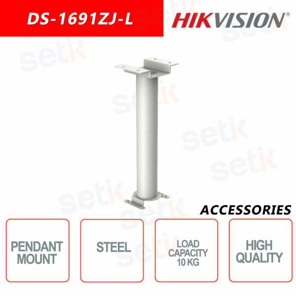 Pendant support for Hikvision cameras in steel