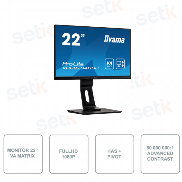 XUB2294HSU-B1 - IIYAMA - 22 Inch Monitor - FullHD 1080p - VA Matrix - HAS + Pivot - 16: 9 - Black