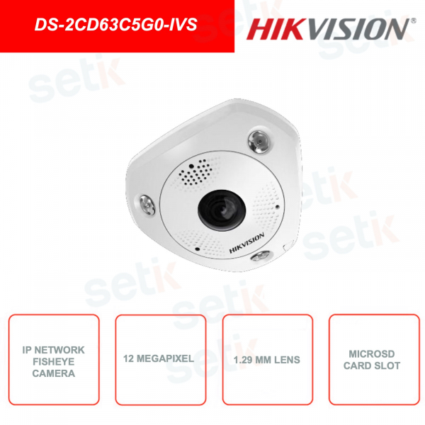 DS-2CD63C5G0-IVS - 12MP IR Fisheye Camera - IR up to 15m - 1 / 1.7 '' CMOS - 1.29m Lens