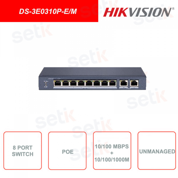 DS-3E0310P-E / M - Unmanageable Network Switch - 8 PoE 10 / 100M Ports + 2 Gigabit RJ45 Ports - Fanless