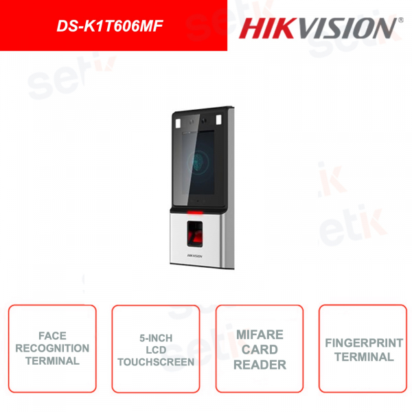 DS-K1T606MF - Détecteur de visage - Lecteur de carte Mifare et empreinte digitale - Affichage intégré