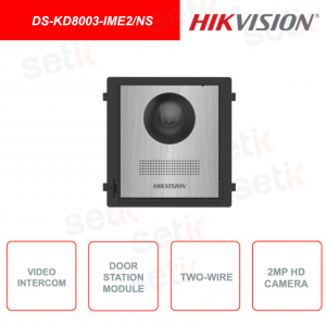DS-KD8003-IME2/NS -  Postazione esterna - 2 fili Bifilare - 2MP HD Fisheye Camera - IP65 - Pulsante chiamata