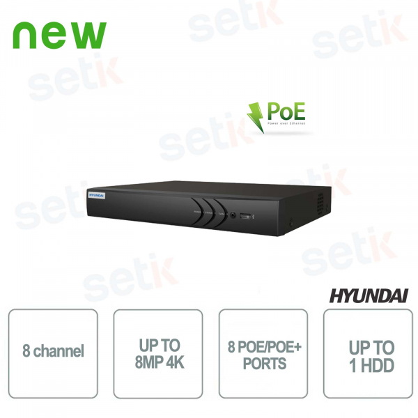 Nvr Hyundai 8 IP channels - 4k 8MP - 8 PoE/PoE+ ports
