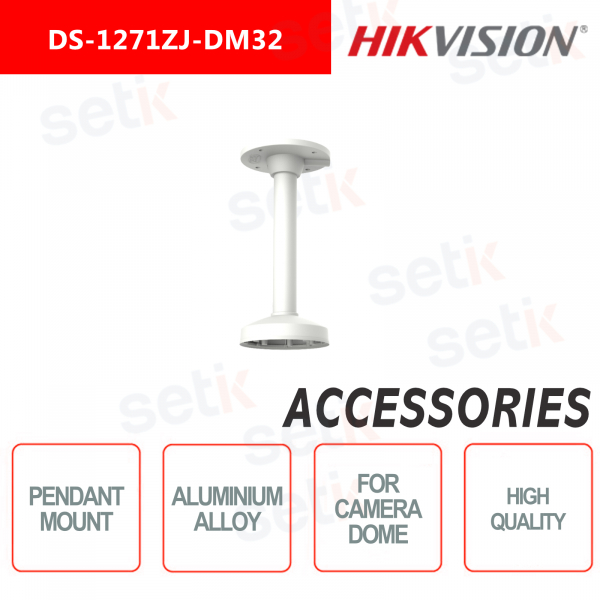 Hikvision Pendant support in aluminum alloy capacity 3KG