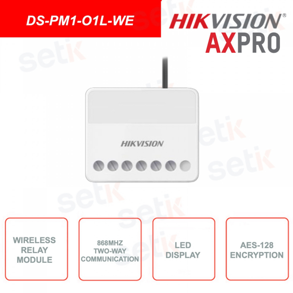 DS-PM1-O1L-WE - Relais sans fil - Module avec fréquence 868Mhz - Cryptage AES-128 - AXPro