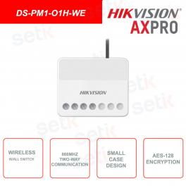 DS-PM1-O1H-WE - Wall Switch - Interruttore a parete - Wireless Bidirezionale 868Mhz - Axiom Pro