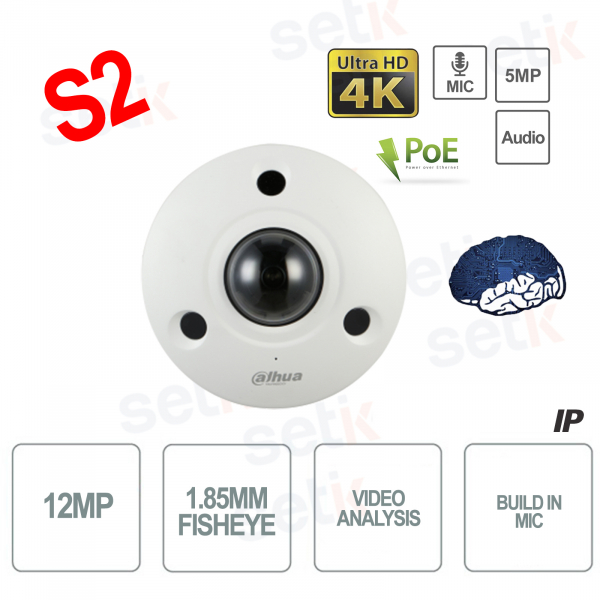 Caméra IP Onvif PoE ULTRA HD 4K 12MP Fisheye Panoramique - S2