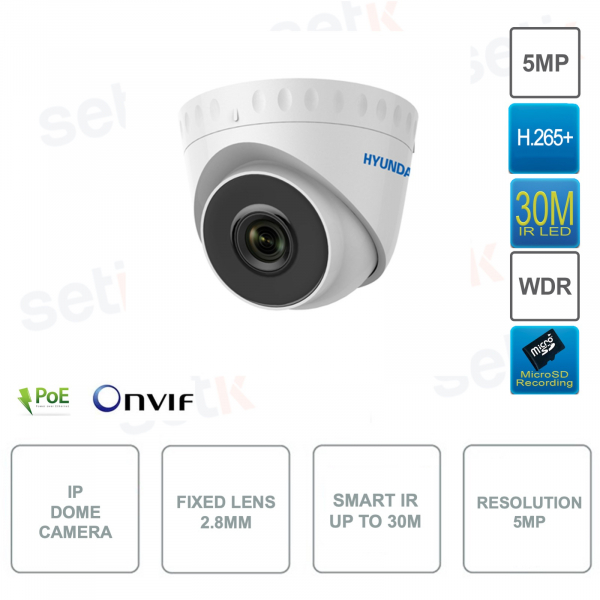 Caméra Dôme IP PoE ONVIF® - 5MP - Smart IR 30m - Objectif fixe 2.8mm