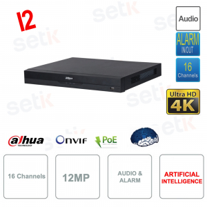 NVR 16 canaux 12MP - IP PoE ONVIF® -16 ports PoE - AI - SMD Plus - HDMI 4K I2