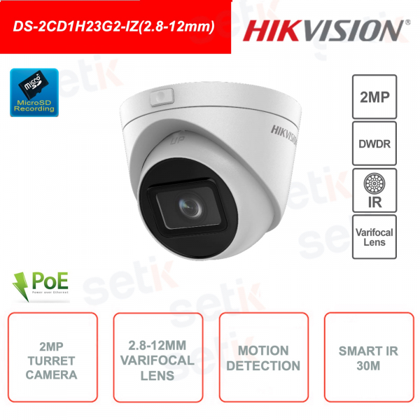 Caméra Tourelle POE IP - 2MP - Objectif varifocal 2.8-12mm - Smart IR 30m