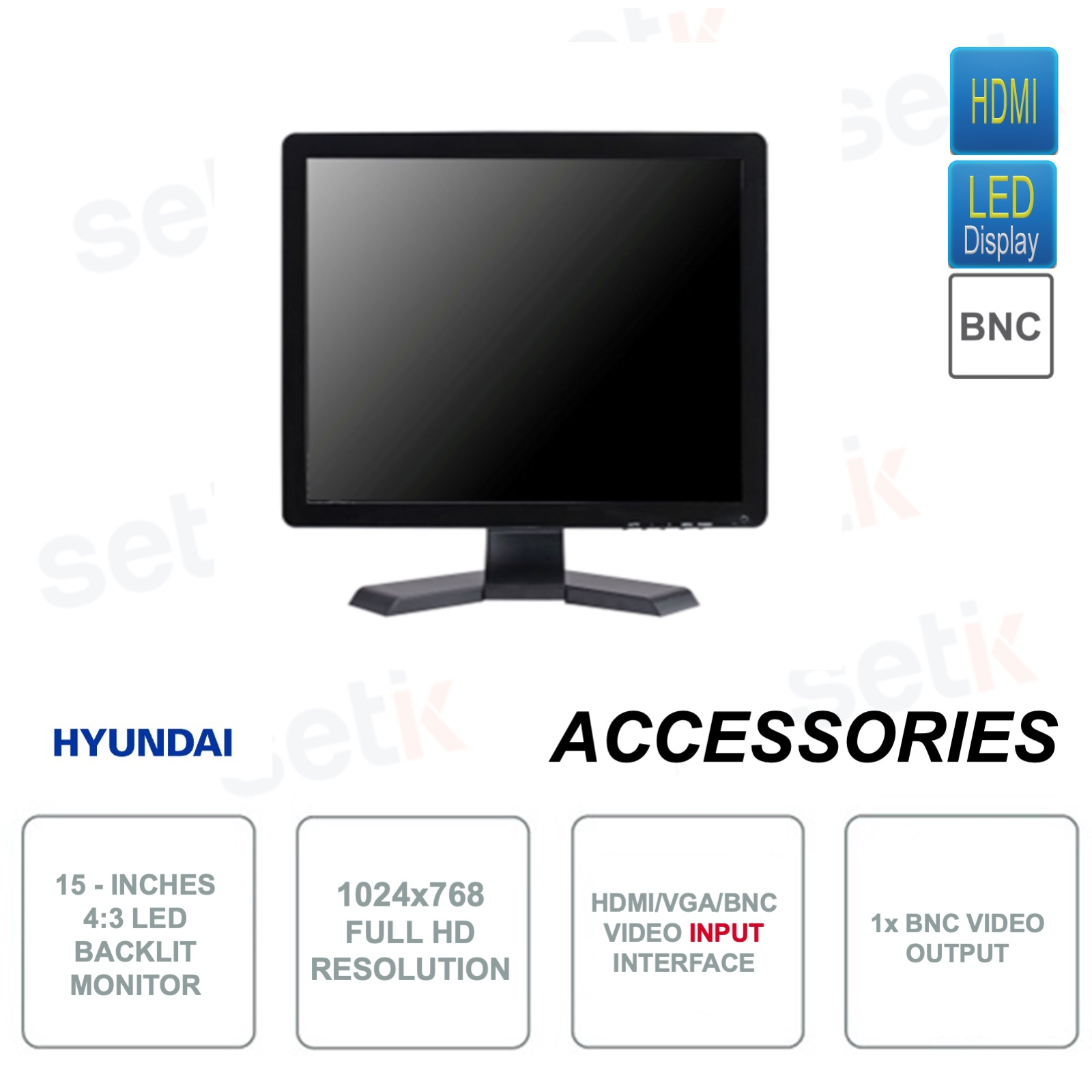 HYU-995 - Moniteur LED 15 pouces - 1024x768 - 8ms - HDMI - VGA - BNC 