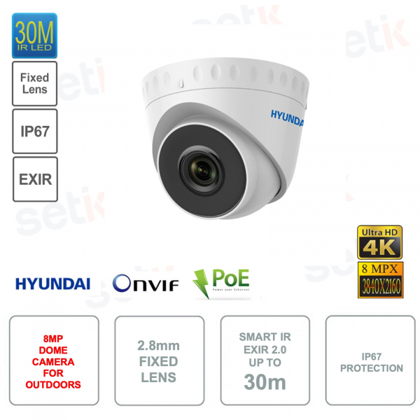 POE IP Dome Camera ONVIF 8MP 4K Ultra HD - 2.8mm fixed lens - SMart IR 30m EXIR 1.0 - IP67 for outdoor use