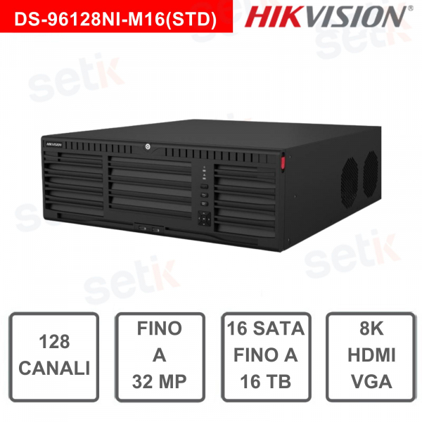 NVR Hikvision fino a 128 canali - 32MP - SATA 16TB - audio - allarme