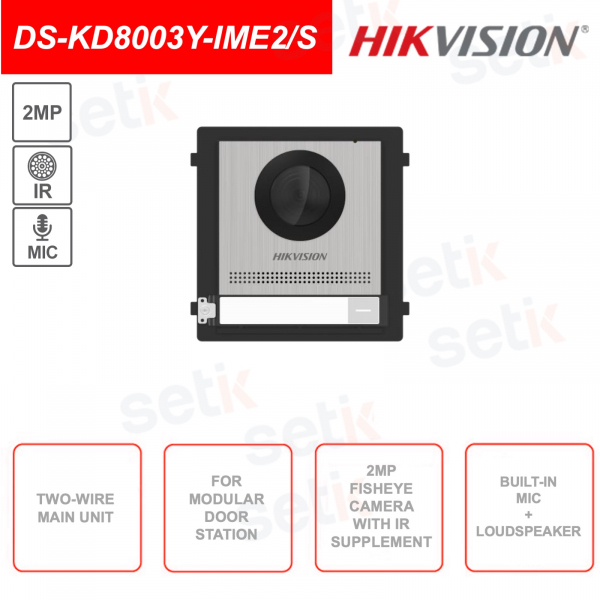 Two-wire main module for outdoor video intercom - Fisheye Camera 2MP - Microphone and Speaker
