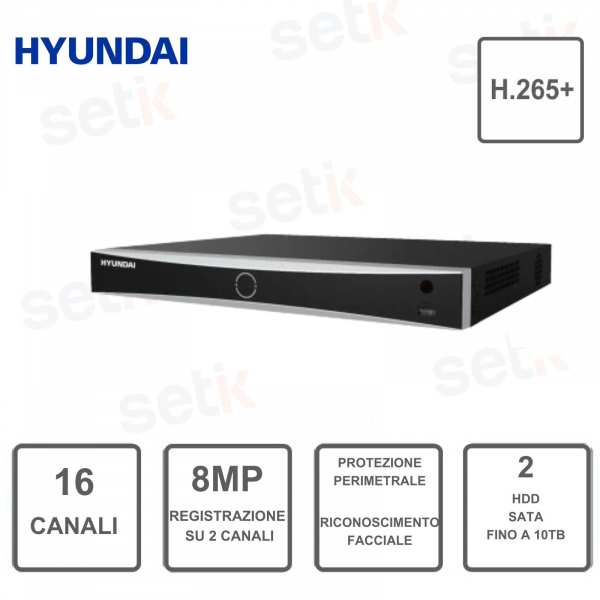 NVR - 16 Canali IP - 12MP - banda entrata  - uscita 160 Mbps - Hyundai