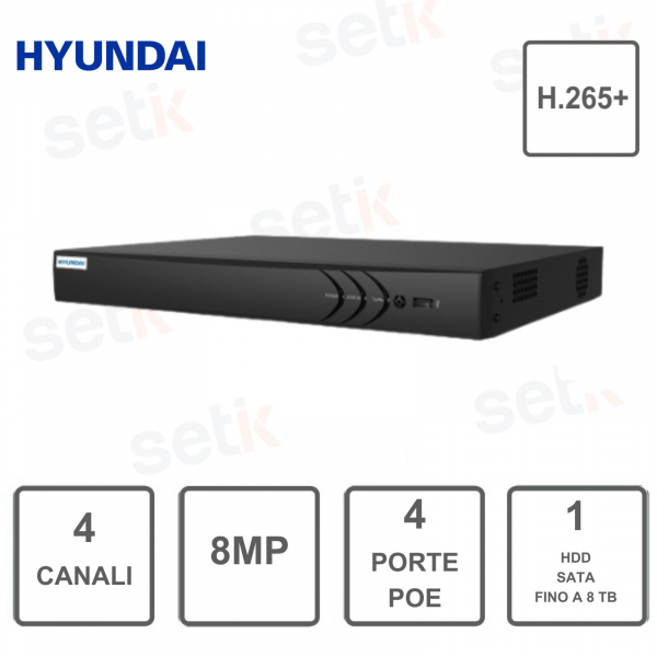 Hyundai IP NVR 4 canales hasta 8MP - 4 puertos PoE - admite 1HDD Max 8TB - Hyundai