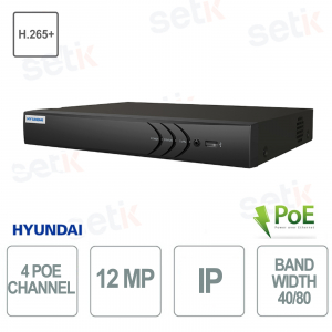 NVR IP 4 canali PoE 12MP - 4 porte 40/80 Mbps audio bidirezionale H.256+ - Hyundai