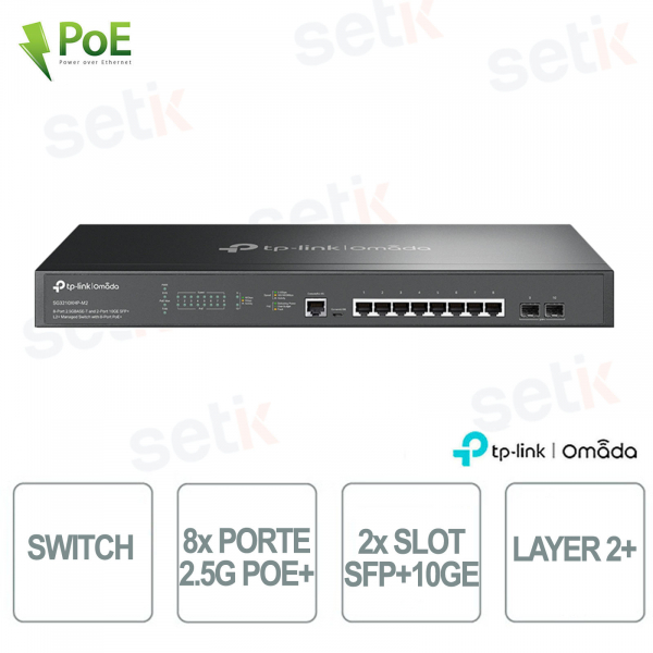 Commutateur TP-Link Omada SG3210XHP-M2 8 ports 2,5G PoE+ avec 2 emplacements 10GE SFP+ - L2+ géré