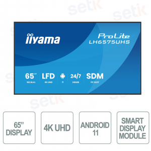 LH6575UHS-B2AG - Monitor 65" 4K iiyama ProLite – Android 11 e Digital Signage 24/7