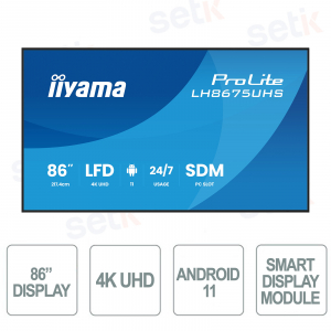 LH8675UHS-B2AG - 86" 4K monitor iiyama ProLite – Android 11 and Digital Signage 24/7
