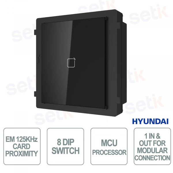 Module lecteur EM Hyundai NEXTGEN IP65 125 kHz avec accès par badge et connexion modulaire